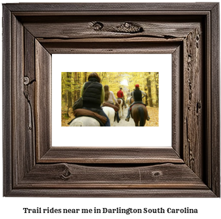 trail rides near me in Darlington, South Carolina